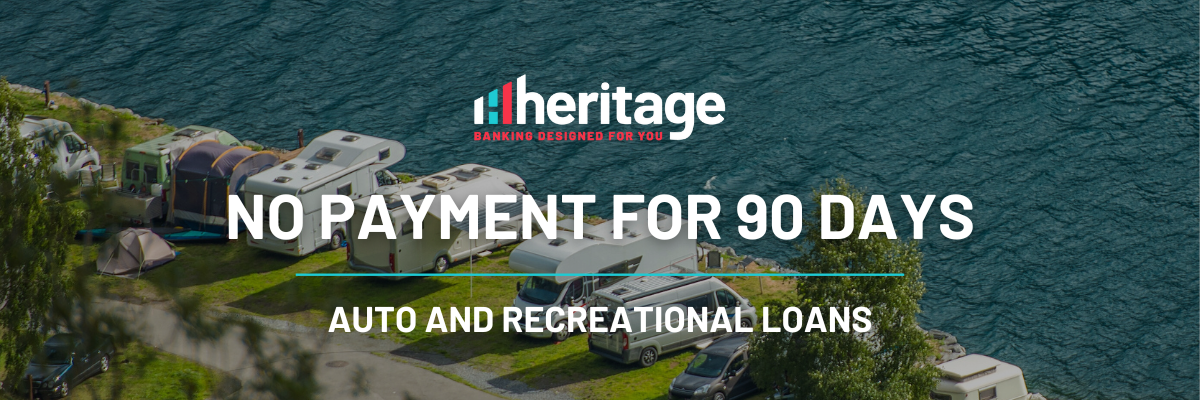 heritage no payment for 90 days on auto and recreational loans