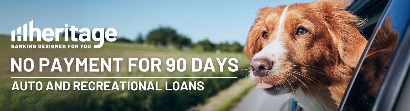 heritage no payment for 90 days on auto and recreational loans